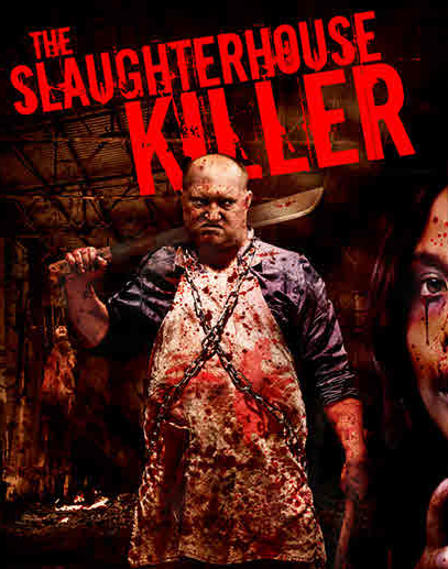 مشاهدة فيلم The Slaughterhouse Killer 2020 مترجم